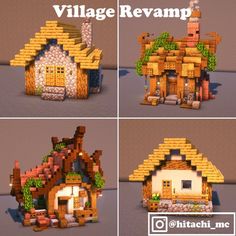 four different views of a small house made out of lego bricks and wood, with the words village revamp on it