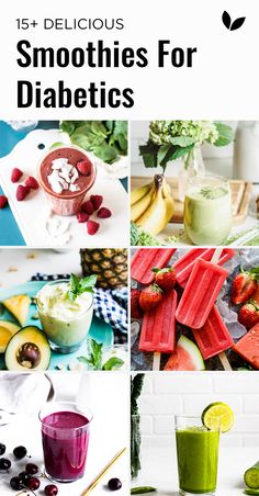 the cover of 15 + delicious smoothies for diabetics, with pictures of fruits and vegetables