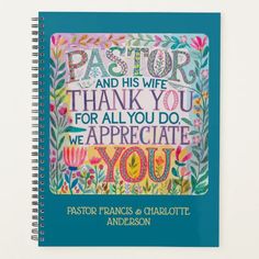 a spiral notebook with the words pastor and his wife thank you for all you do