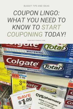 coupons are stacked on top of each other with the text coupon lingo what you need to know to start couponing today