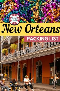 the new orleans packing list is shown in front of an orange building with people sitting on benches