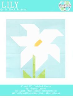 an image of a white flower with green stems in it's center and the words lily quilt block pattern