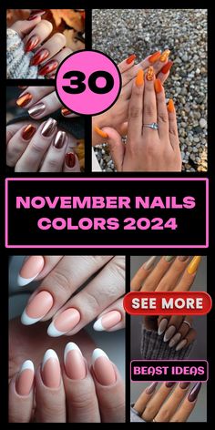 30 Bright & Beautiful November Nails Colors Trending in 2024 Nail Lengths, Trendy Shades, Fall Manicure, Spring Nail Designs, Short Almond