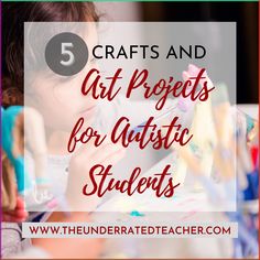 Arts and crafts teach essential skills and boost confidence and creativity. Try these 5 art projects for autistic students in your classroom! Art Special Education, Adapted Art Projects, Art Projects For Special Needs Students, Special Needs Art Projects, Special Education Art Projects, Adaptive Art Projects Special Needs, Special Education Art, Adapted Art, Adaptive Art