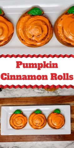 pumpkin cinnamon rolls on a plate with the words pumpkin cinnamon rolls in front of them