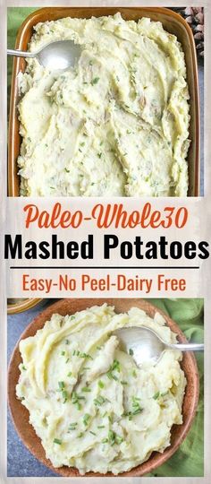 mashed potatoes in a baking dish with text overlay that reads paleo whole 30 mashed potatoes easy no pel - dairy free