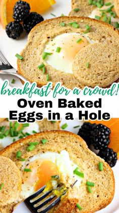 2 pictures of eggs in a hole one ready to eat on a plate with a fork and berries and an orange and one with the fork digging into the center runny yolk with text overlay that says, "breakfast for a crowd! Oven Baked Eggs in a Hole" Eggs In A Basket Oven, French Bread Egg Bake, Baking Eggs In The Oven, Baked Eggs Oven, Baked Eggs In Ramekins, Eggs In A Hole, Oven Baked Eggs, Easy Granola Recipe, Egg In A Hole