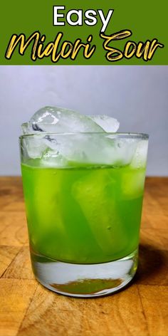 a green drink in a glass with ice on the rim and text overlay that reads easy midori sour