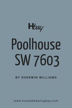 Poolhouse SW 7603 by Sherwin Williams Sherwin Williams Resolute Blue, Sherwin Williams Rainwashed Bathroom, Poolhouse Blue Sherwin Williams, Sherwin Williams Poolhouse Blue, Leisure Blue Sherwin Williams, Sherwin Williams French Blue, Pool House Sherwin Williams, Sw Poolhouse Blue, Sherwin Williams Bunglehouse Blue