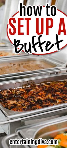 how to set up a buffet at an event or party with text overlay that reads, how to set up a buffet