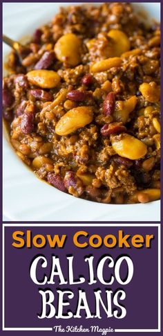 slow cooker calico beans in a white bowl with text overlay that reads slow cooker calico beans