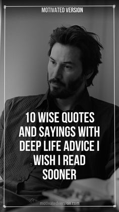 a man with long hair and beard sitting in front of a book quote that reads 10 wise