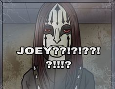 an image of a person with the words joey????????