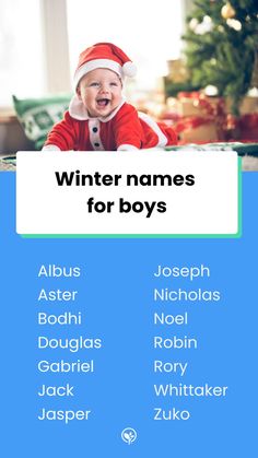 a baby wearing a santa hat sitting in front of a christmas tree with the words winter names for boys