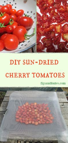 tomatoes and sun dried cherry tomatoes on the grill with text overlay that reads diy sun - dried cherry tomatoes