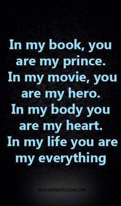 the quote for i'm my book you are my prince in my movie, you are