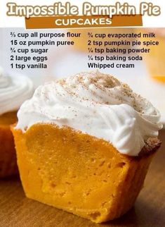 pumpkin pie cupcakes with whipped cream on top are shown in this advertisement for the recipe