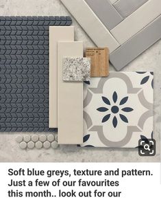 an advertisement for tile and stone products with the words soft blue greys, texture and pattern just a few of our favorites this month look out for our