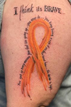 an orange ribbon tattoo on the back of a woman's arm that says, i think it's brave