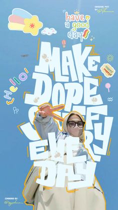 the poster for make dope every day