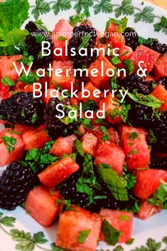 watermelon and blackberry salad on a plate