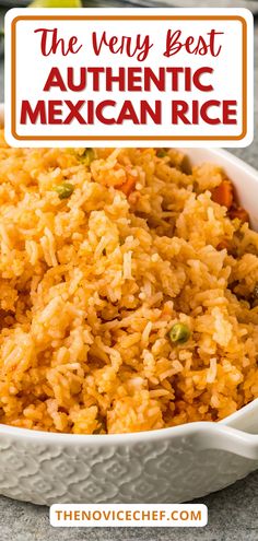 mexican rice in a white bowl with the title overlay reads the very best authentic mexican rice