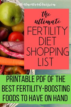 the ultimate fertiility diet shopping list for healthy foods to have on hand is here