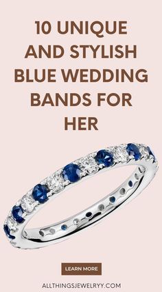 💍💙 Something Blue for Your Big Day! Explore our top 10 picks for stunning blue wedding bands for her. Plus, get tips on choosing the perfect band to complete your bridal look with this timeless tradition. Blue Wedding Rings, Sapphire And Diamond Band, Blue Garter, Beautiful Wedding Bands, Types Of Gems, Jewelry Ornaments, Sapphire Wedding Band