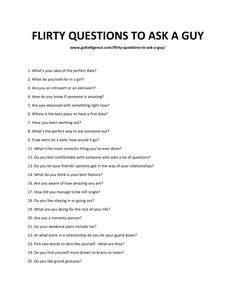 a question is shown with the words'flirty questions to ask a guy '