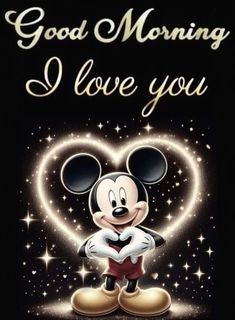 a mickey mouse with the words good morning i love you in gold and white on a black background