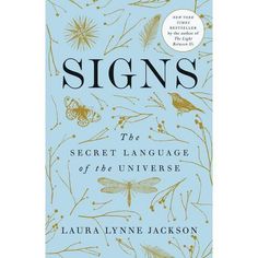 the book cover for signs by lauren lynne jackson, with an image of plants and