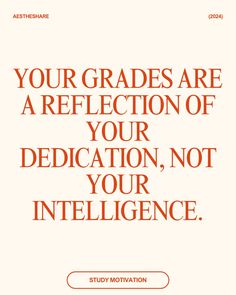 an orange and white poster with the words your graduation is a reflection of your dedication, not