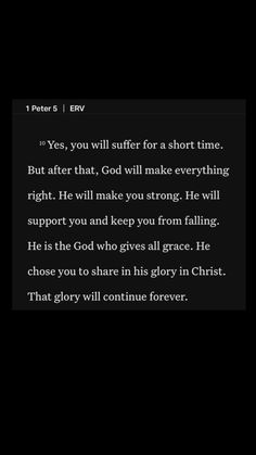 a text message that reads, yes you will suffer for a short time but after that god will make everything right he will make you strong