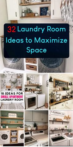 laundry room ideas to organize space in the kitchen and living room with text overlay that reads 32 laundry room ideas to minimize space