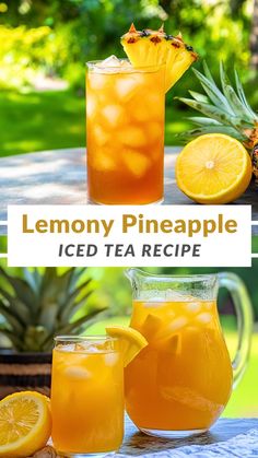 the lemony pineapple iced tea recipe is ready to be served in glass pitchers