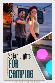 two people standing next to each other with the words solar lights for camping on them