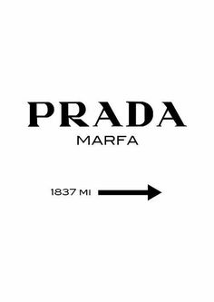 the prada marfa logo is shown with an arrow pointing to it's left