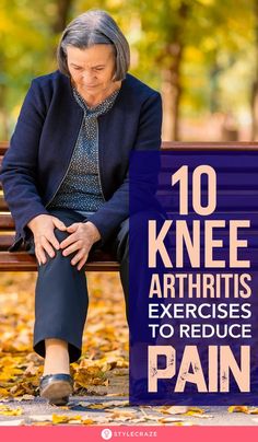 Remedy For Stiff Knee, Knee Injury Exercises, Arthritic Knee Exercises Women, Arthritic Knee Pain Relief Remedies, Yoga For Knee Pain Relief, Knee Strengthening Exercises For Pain, Knee Exercises For Pain