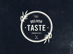 the logo for we deliver taste is shown on a black background with an olive branch