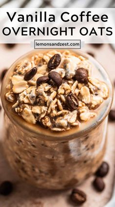 coffee overnight oats in a glass jar with chocolate chips on top and text overlay that reads, vanilla coffee overnight oats