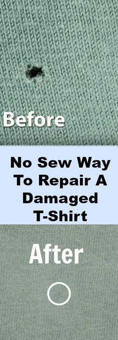 the before and after image shows how to repair a damaged t - shirt with no sew