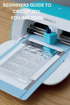 the beginner's guide to cricut joy folling tool on a table