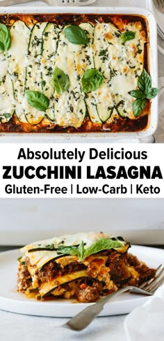 the best zucchini lasagna gluten - free / low - carb keto