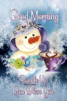 a snowman with a cup of coffee in his hand and the words good morning on it