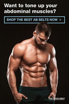 a man with no shirt on posing for the camera and text that reads, want to tone up your abominal muscles? shop the best ab belts now