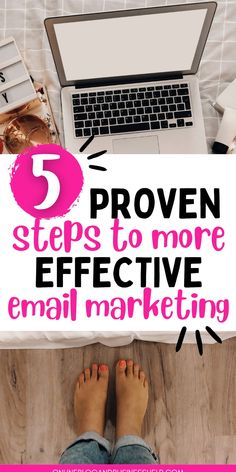 a woman's feet and laptop with the title 5 proven steps to more effective email marketing