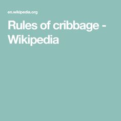 the words rules of cribbage wikipediadia are in white on a blue background