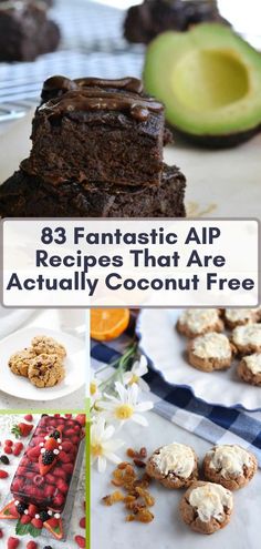 chocolate desserts and cookies with text overlay that reads, 8 fantastic alp recipes that are actually coconut free