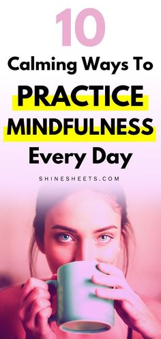 If you're a beginner with mindfulness, you're probably wondering how you can practically do it every day. Here's how to practice mindfulness in simple everyday situations, wherever you go. | ShineSheets.com | Mindfulness tips, mindfulness exercises, how to practice mindfulness and reduce anxiety, mindful exercises, how to be mindful, mindfulness activities for women, mindfulness practice, mental health, mindfulness printables #mindfulness #mindful #mentalhealth #mentalwellness #anxiety #selfhelp Mindfulness Printables, Be Mindful, Oral Health Care