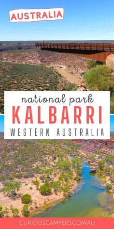 the national park kalbarri in western australia with text overlaying it